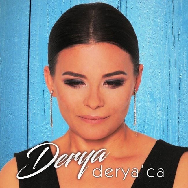 DERYA - DERYA'CA