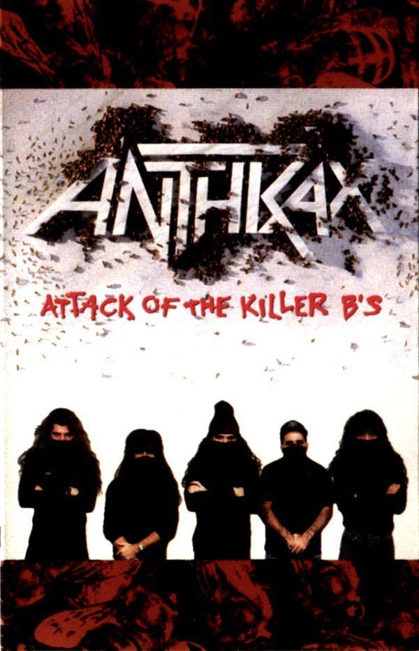 ANTHRAX - ATTACK OF THE KILLER B'S (MC)