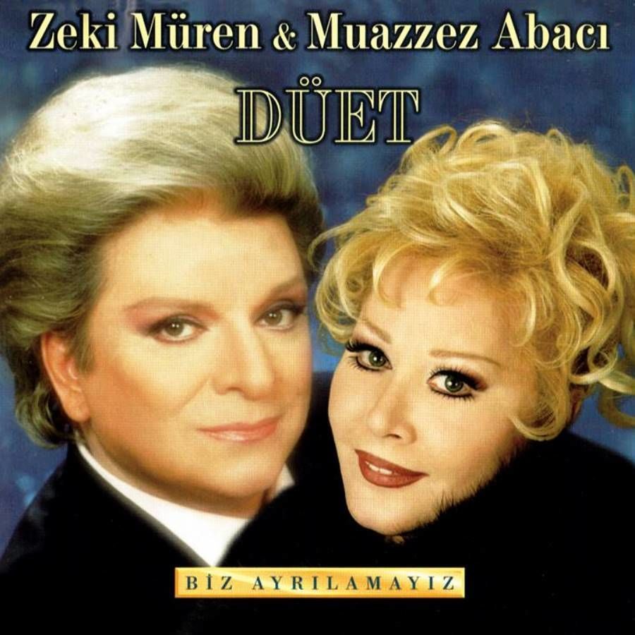 ZEKİ MÜREN & MUAZZEZ ABACI - DÜET (BİZ AYRILAMAYIZ)