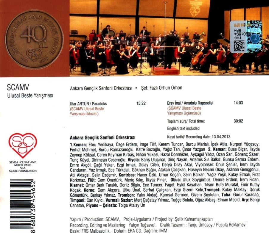 UTAR ARTUN & ERAY  İNAL - SCAMV (SEVDA CENAP AND MÜZİK VAKFI) ULUSAL BESTE YARIŞMASI