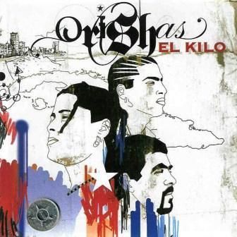 ORISHAS - EL KILO