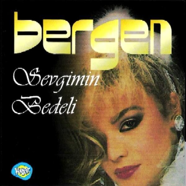 BERGEN - SEVGİNİN BEDELİ