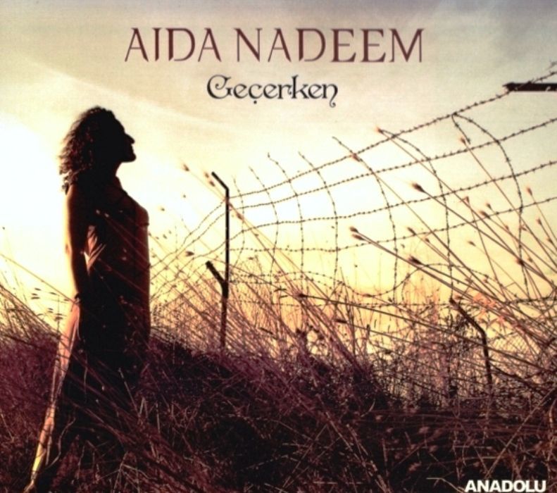 AIDA NADEEM - GEÇERKEN