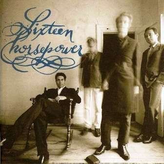 SIXTEEN HORSEPOWER - LOVE ESTATE