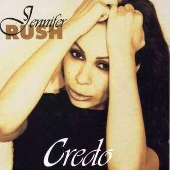 JENNIFER RUSH - CREDO