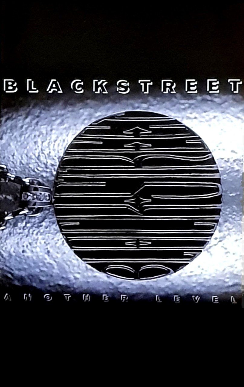 BLACKSTREET - ANOTHER LEVEL (MC)