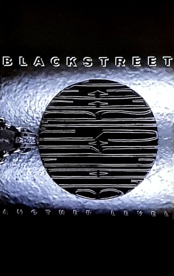 BLACKSTREET - ANOTHER LEVEL (MC)