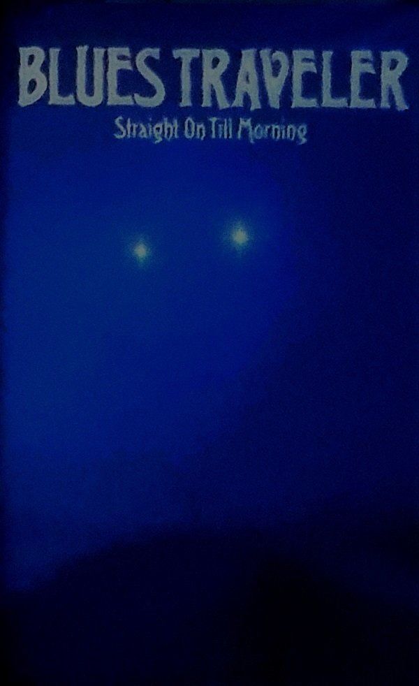BLUES TRAVELER - STRAIGHT ON TILL MORNING (MC)