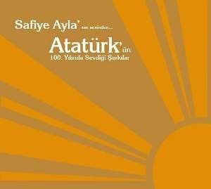 SAFİYE AYLA - ATATÜRK'ÜN SEVDİĞİ ŞARKILA