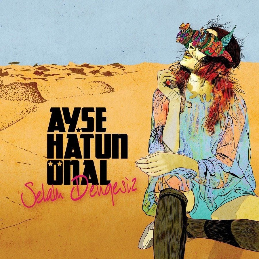 AYŞE HATUN ÖNAL - SELAM DENGESİZ