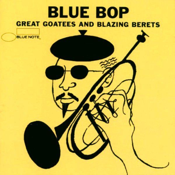 VARIOUS - JAZZ - BLUE BOP GREAT GOATEES AND BLAZING BERETS