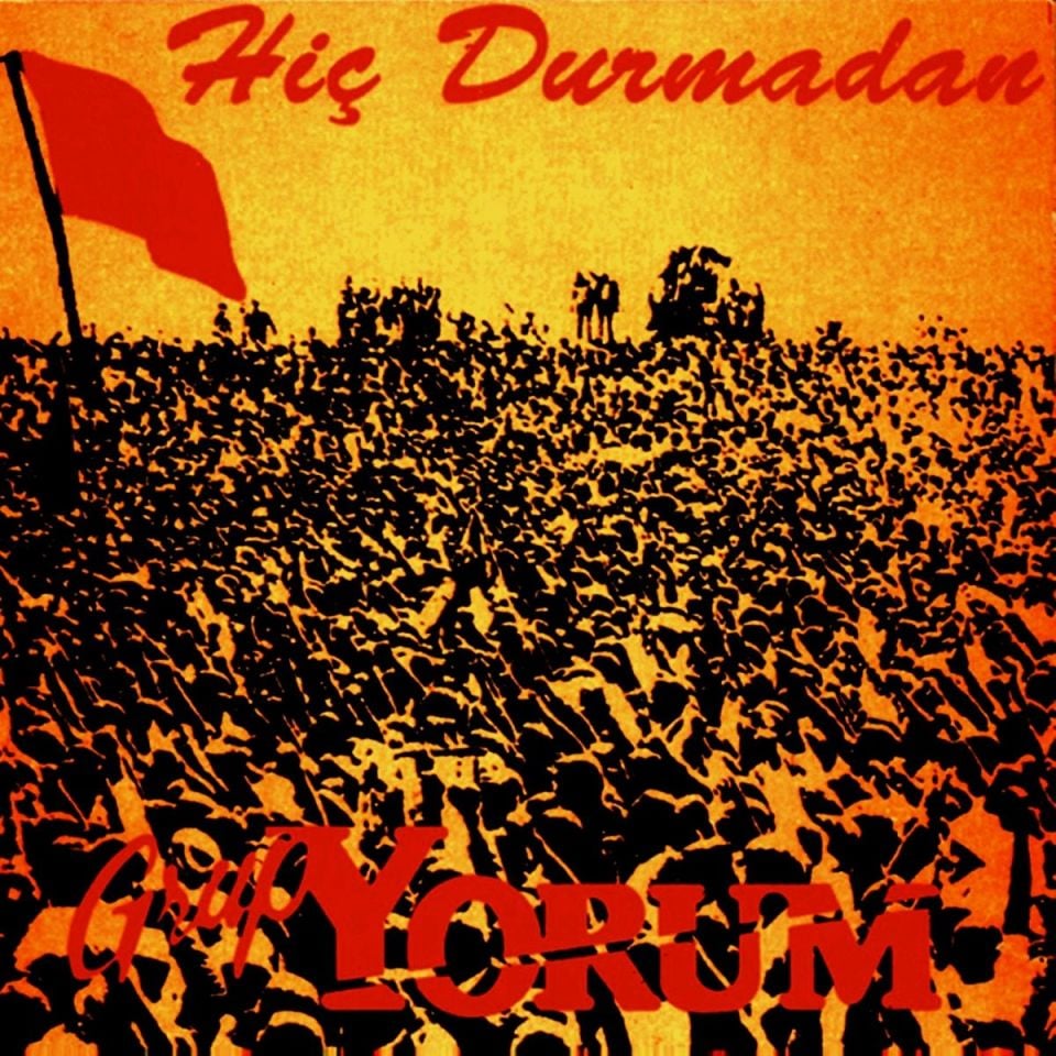 GRUP YORUM - HİÇ DURMADAN (CD) (1993)