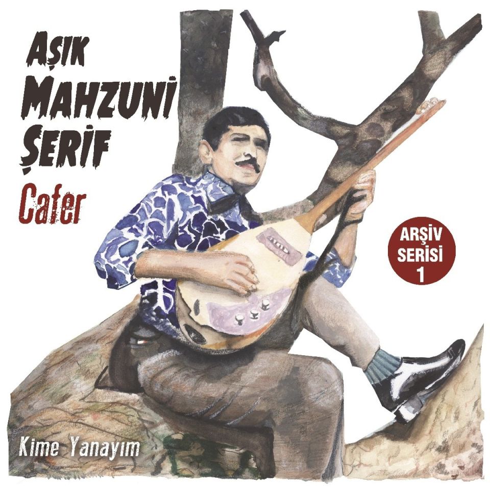 AŞIK MAHZUNİ ŞERİF - CAFER (KİME YANAYIM) ARŞİV SERİSİ-1 (LP)