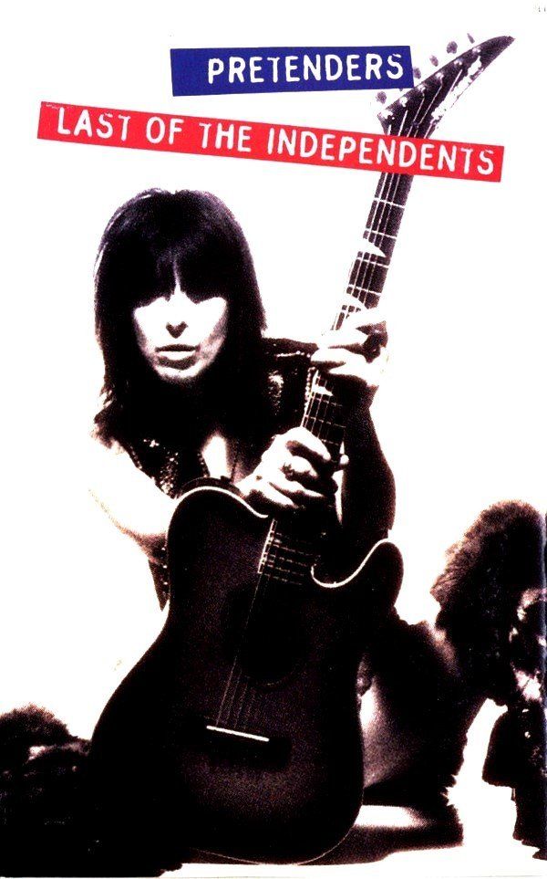 PRETENDERS - LAST OF HE INDEPENDENTS (MC)