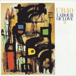 UB40 - LABOUR OF LOVE VOL.2