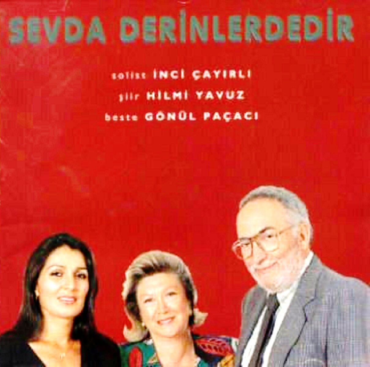 İNCİ ÇAYIRLI - SEVDA DERİNLERDEDİR (CD) (1996)
