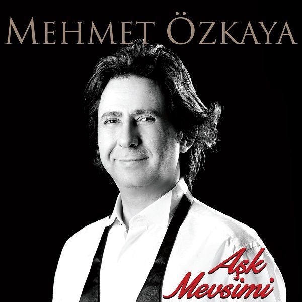 MEHMET ÖZKAYA - AŞK MEVSİMİ
