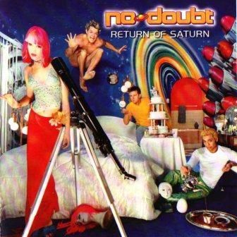 NO DOUBT - RETURN OF SATURN