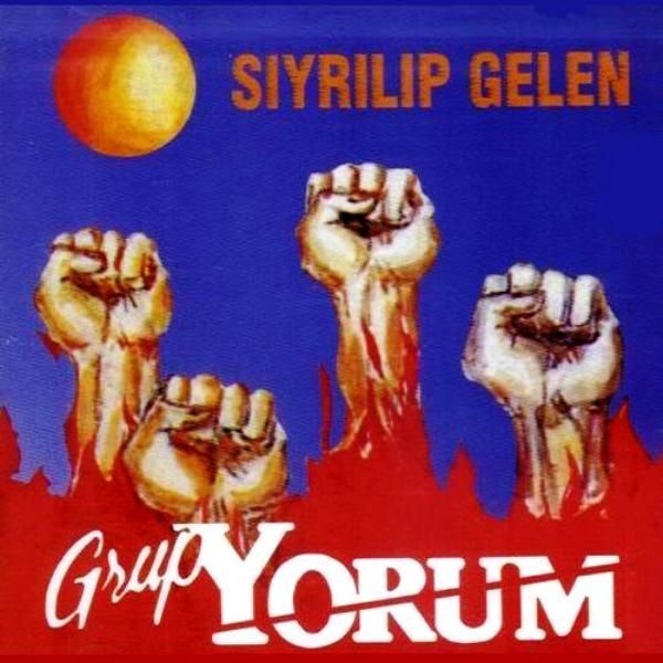 GRUP YORUM - SIYRILIP GELEN