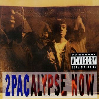 2PAC - 2PACALYPSE NOW