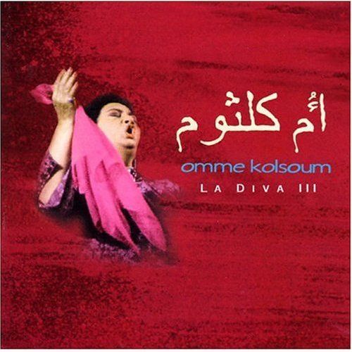 OMME KOLSOUM - LA DIVA III