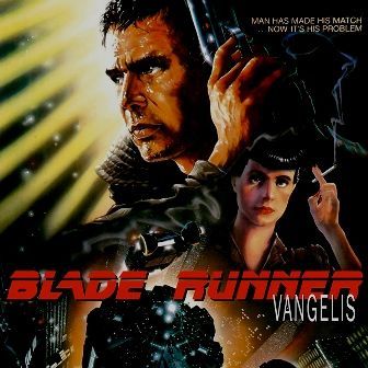 SOUNDTRACK - BLADE RUNNER (MUSIC BY VANGELIS)