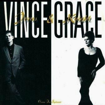 VINCE JONES & GRACE KNIGHT - COME IN SPINNER