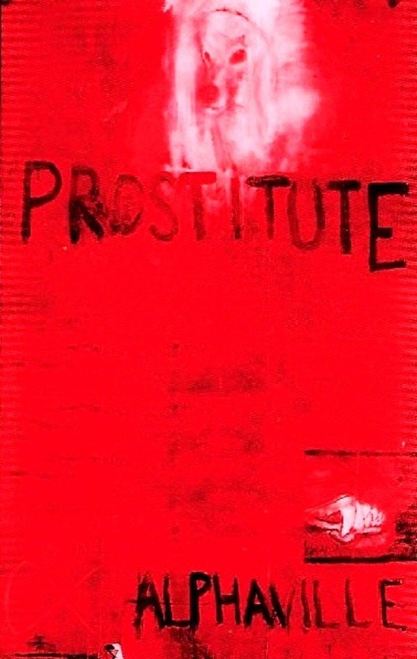 ALPHAVILLE - PROSTITUTE (MC)