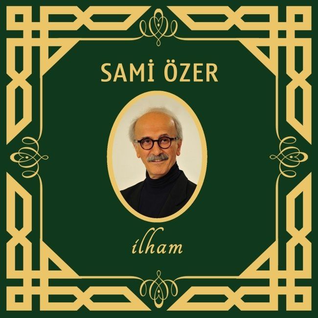 SAMİ ÖZER - İLHAM (3 CD)