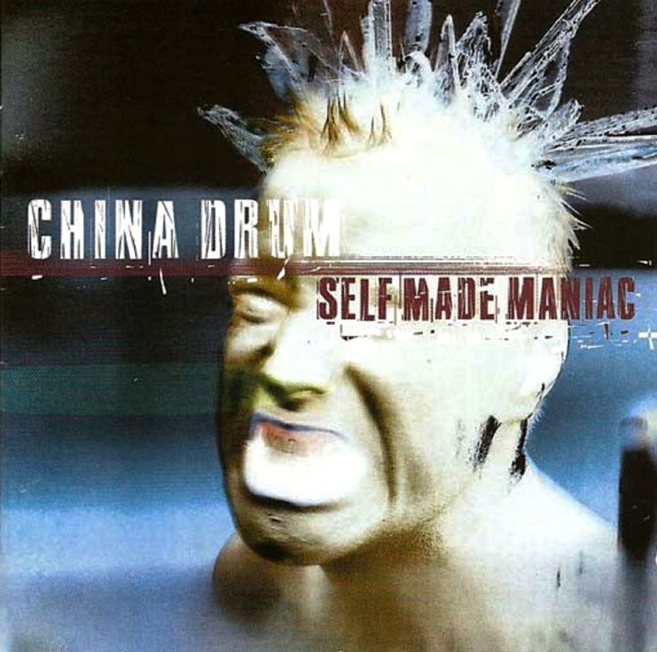 CHINA DRUM - SELF MADE MANIAC (CD) (1997)