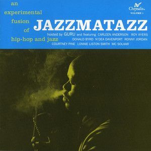 GURU - JAZZMATAZZ VOL.1