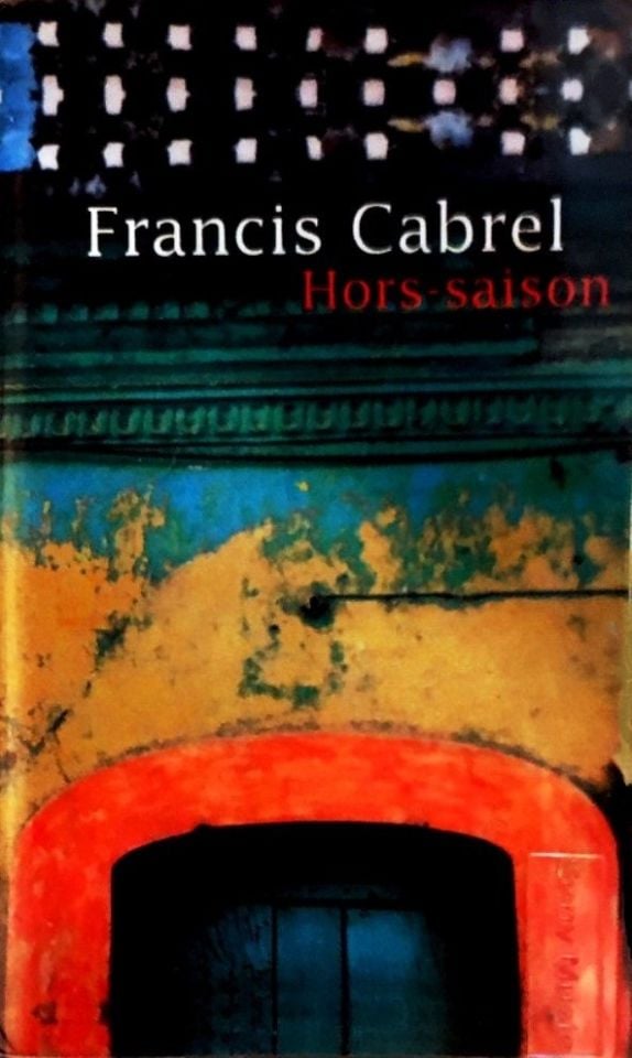 FRANCIS CABREL - HORS SAISON (MC)