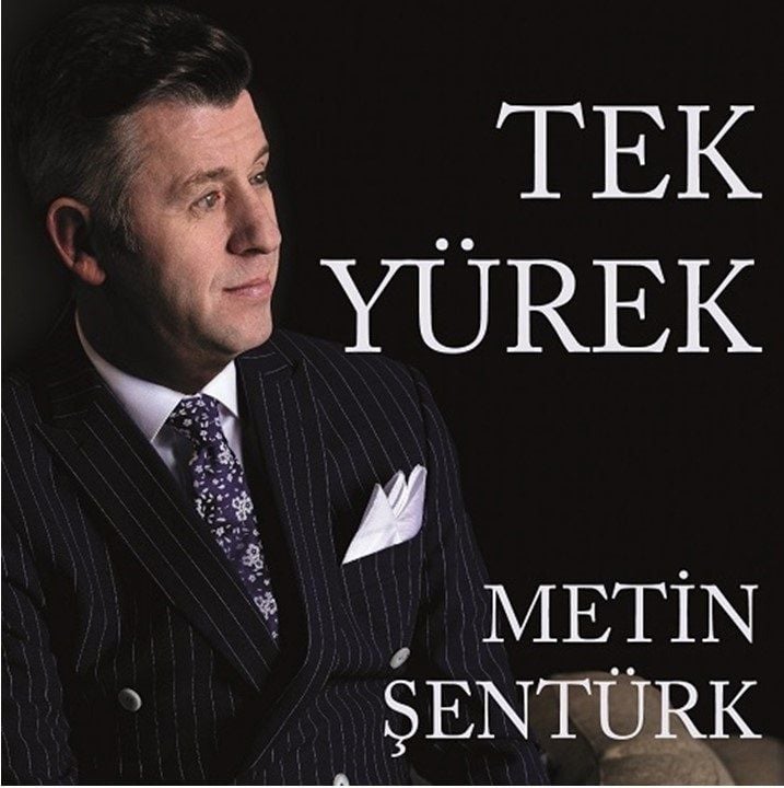 METİN ŞENTÜRK - TEK YÜREK
