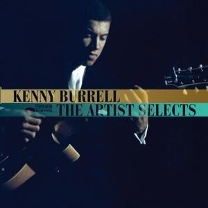 KENNY BURRELL - THE ARTIST SELECTS