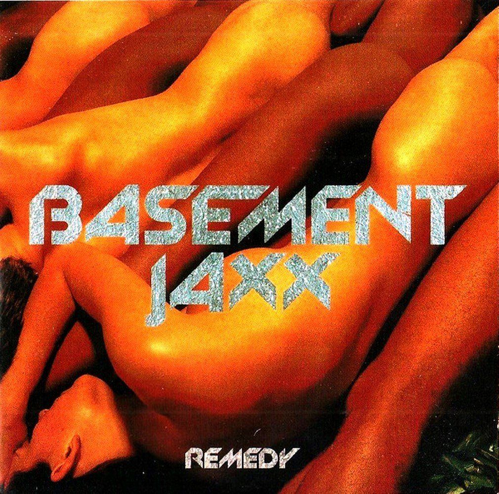 BASEMENT JAXX - REMEDY