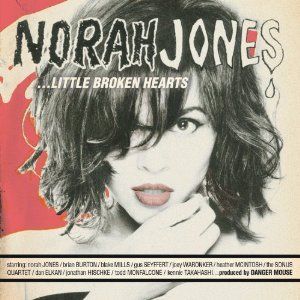 NORAH JONES - LITTLE BROKEN HEARTS