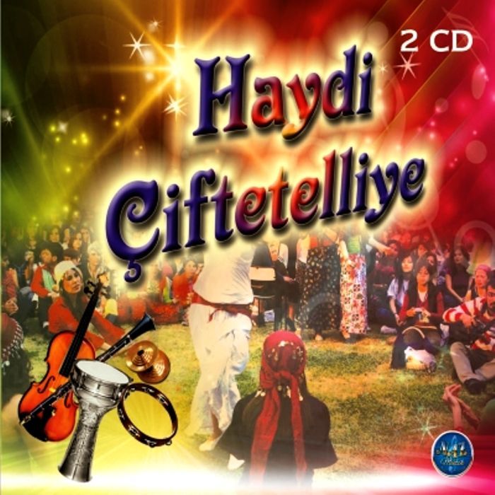 HAYDİ ÇİFTETELLİYE - HAYDİ ÇİFTETELLİYE (2 CD)