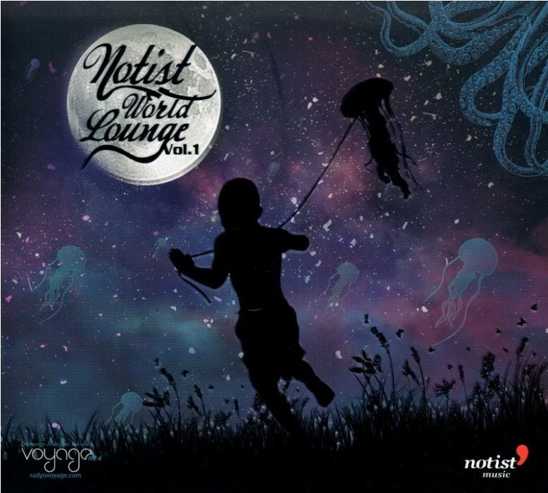 NOTIST WORLD LOUNGE V0L.1