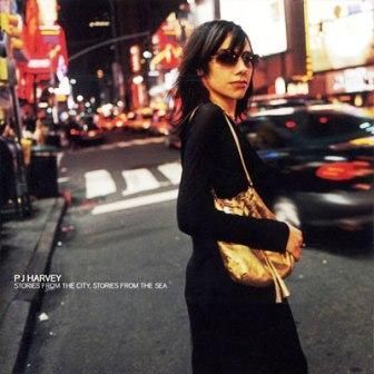 PJ HARVEY - STORIES FROM THE CITY STORIES FROM THE SEA