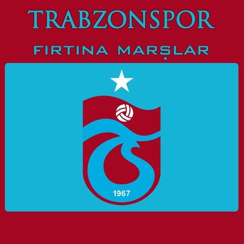 TRABZONSPOR - FIRTINA MARŞLAR