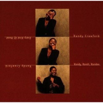 RANDY CRAWFORD - EVERY KIND OF MOOD