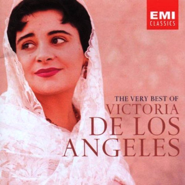 VICTORIA DE LOS ANGELES - THE VERY BEST OF