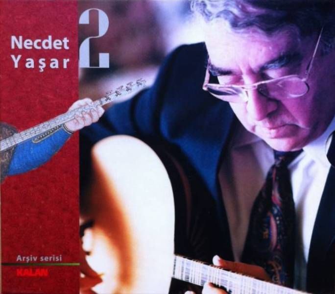 NECDET YAŞAR - NECDET YAŞAR 2