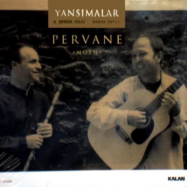 YANSIMALAR - PERVANE (A. ŞENOL FİLİZ-BİROL YAYLA)