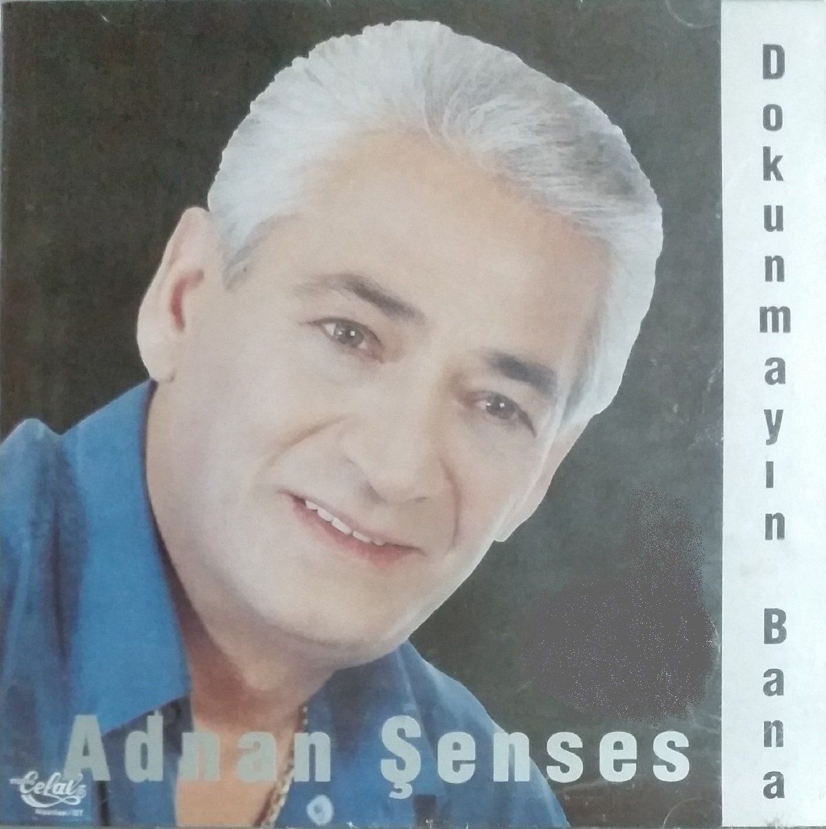 ADNAN ŞENSES - DOKUNMAYIN BANA (1994)