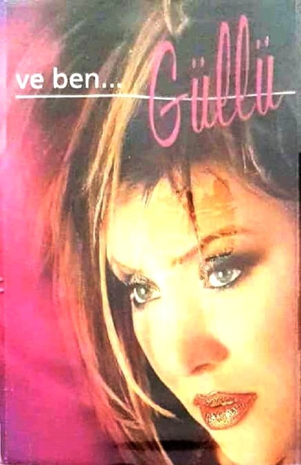 GÜLLÜ - VE BEN... (MC) (2002)