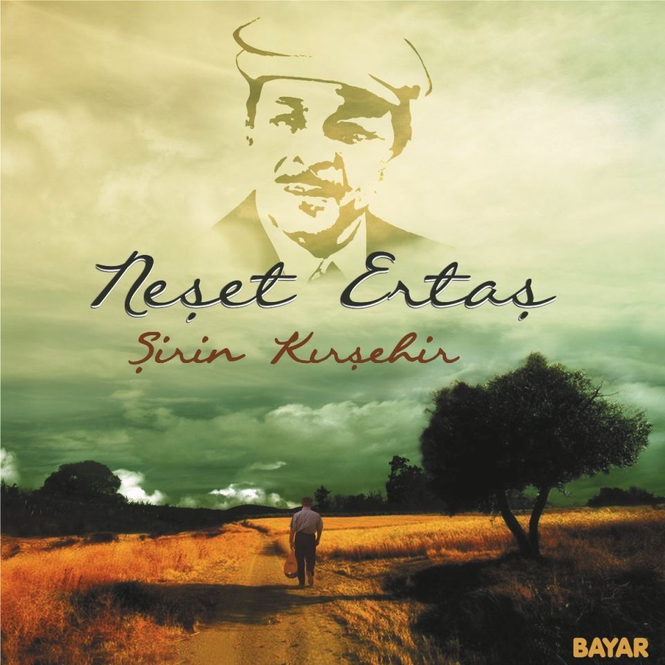 NEŞET ERTAŞ - ŞİRİN KIRŞEHİR (LP)