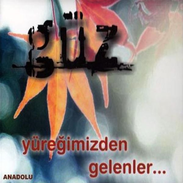 GÜZ - YÜREĞİMİZDEN GELENLER