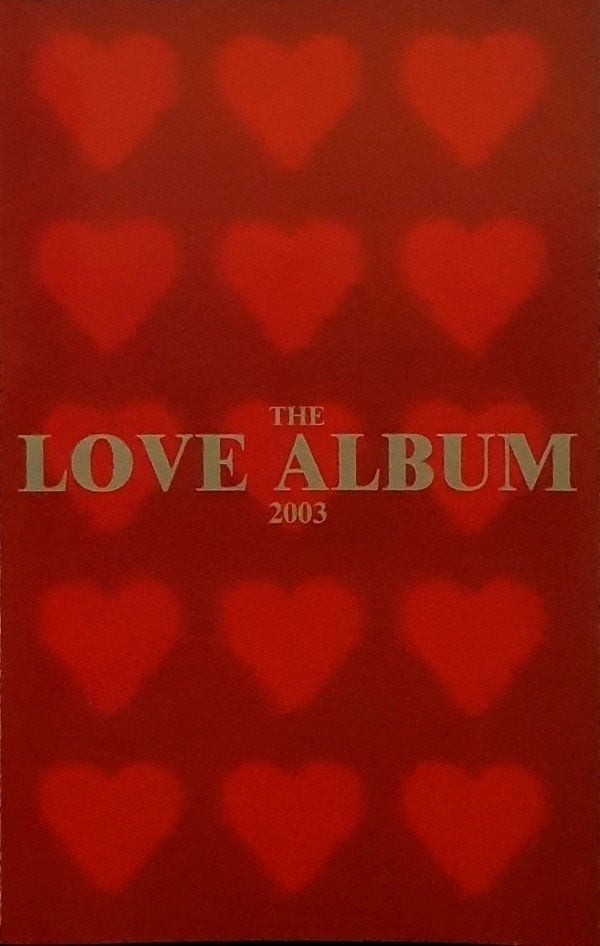 THE LOVE ALBUM 2003 - VARIOUS (MC)