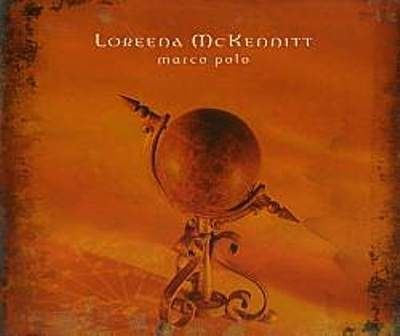 LOREENA MCKENNITT - MARCO POLO